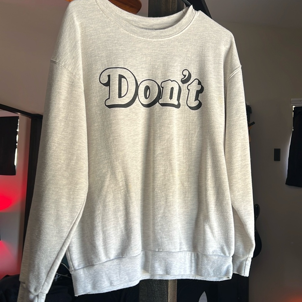 “Don’t” crewneck sweatshirt Schitt’s Creek Medium
